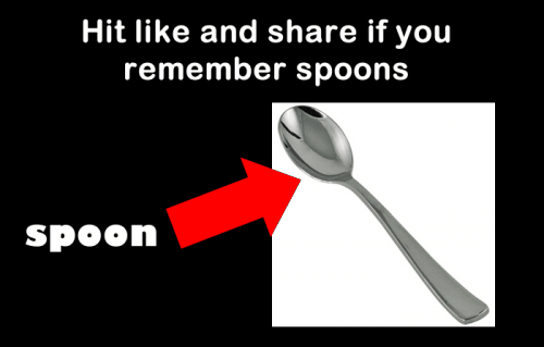 Hit like and share if you remember spoons